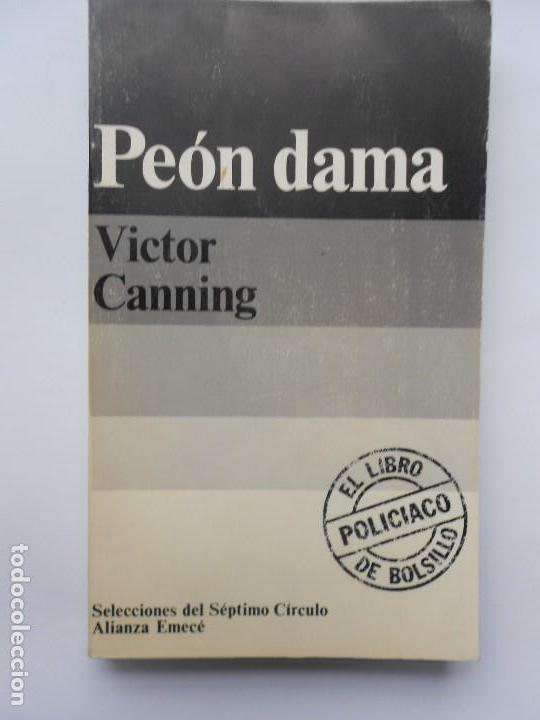 Libros: Pe&oacute;n dama - Canning, V&iacute;ctor - Foto 1