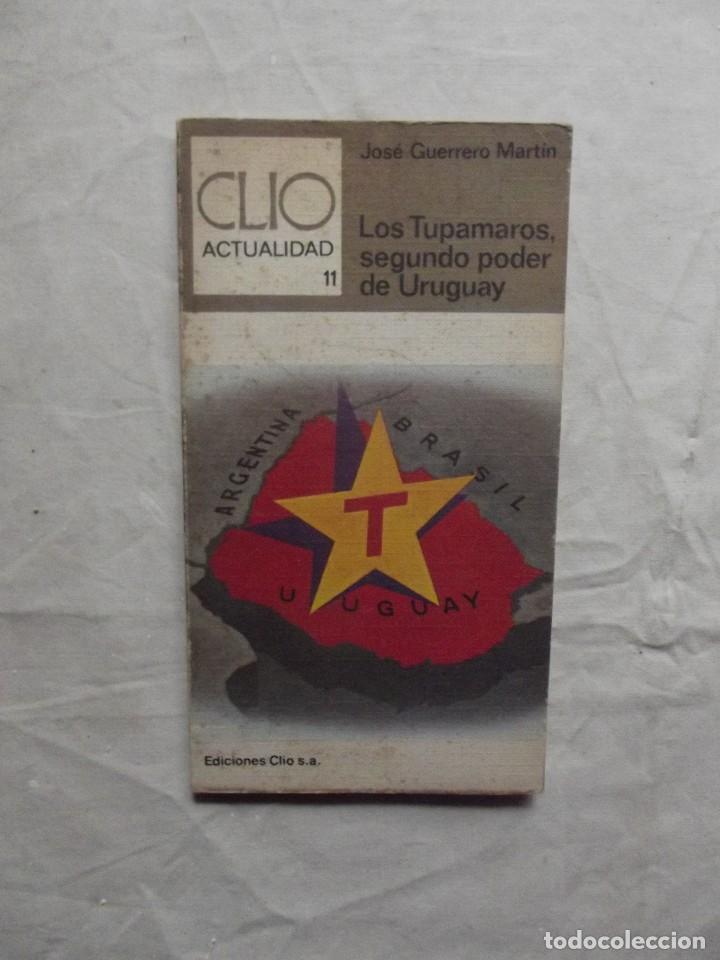 Libros: LOS TUPAMAROS SEGUNDO PODER DE URUGUAY DE JOSE GUERRERO MARTIN - Foto 1