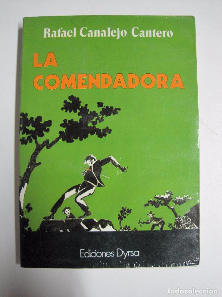 Libros: La comendadora / Rafael Canalejo Cantero / Ediciones Dyrsa - Foto 1