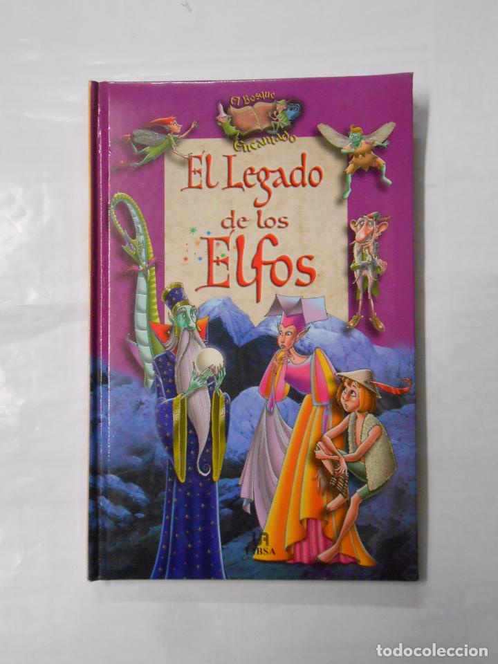 Libros: EL LEGADO DE LOS ELFOS. EL BOSQUE ENCANTADO. TDK128 - - Foto 1