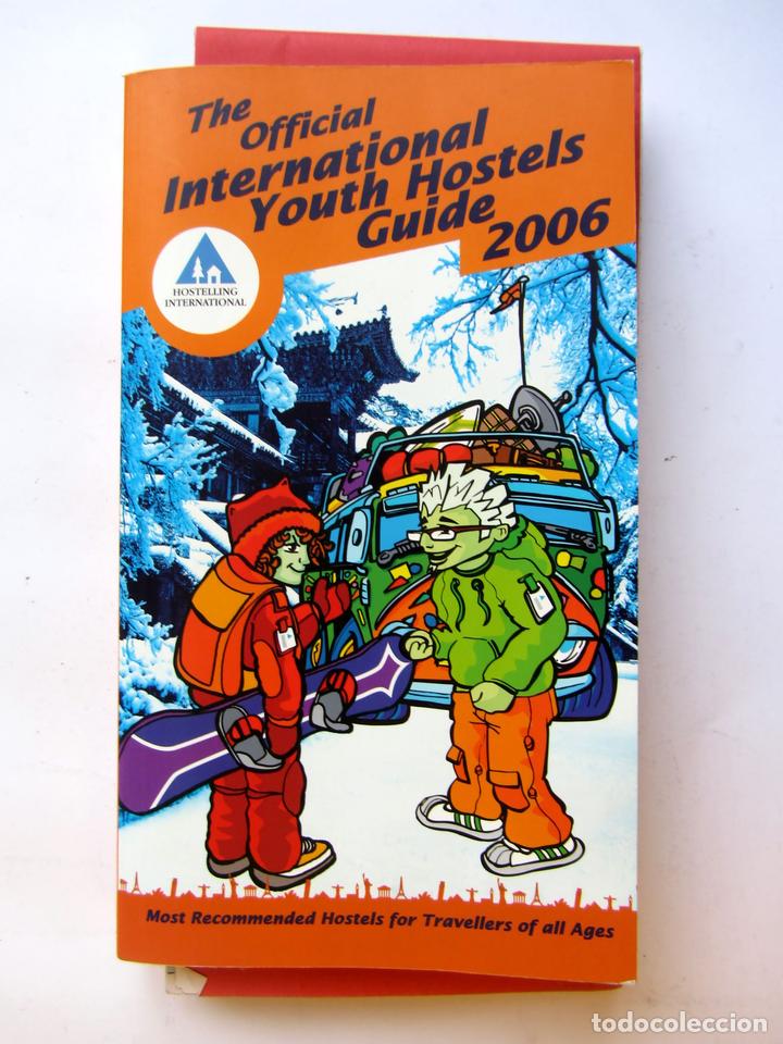 Livros em segunda m&atilde;o: The official international touth hostels guide 2006 + Suplemento de Espa&ntilde;a con mapa