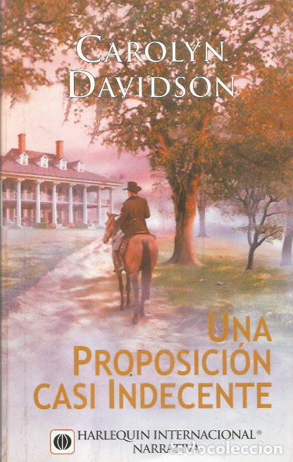 Libros: UNA PROPOSICI&Oacute;N CASI INDECENTE - Davidson,Carolyn - Foto 1