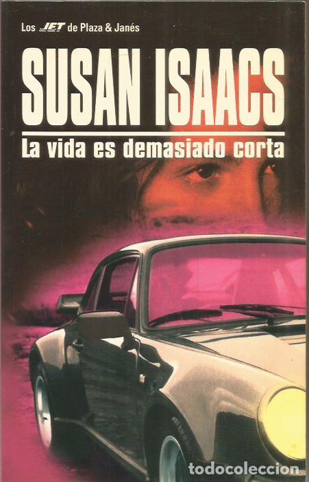 Libros: LA VIDA ES DEMASIADO CORTA - Isaacs,Susan - Foto 1