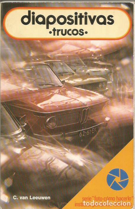 Libros: DIAPOSITIVAS. TRUCOS - Van Leeuwen,C. - Foto 1
