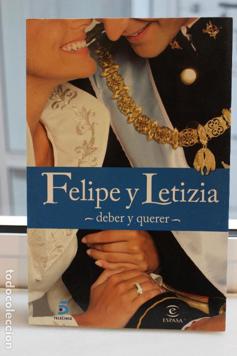 Libros: FELIPE Y LETIZIA, DEBER Y QUERER. EL LIBRO DE LA PELICULA. ESPASA 2010 - Foto 1