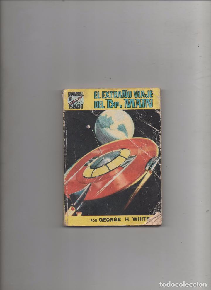 Libros: EL EXTRA&Ntilde;O VIAJE DEL DR. MAIN. GEORGE H. WHITE. -B2 - Foto 1