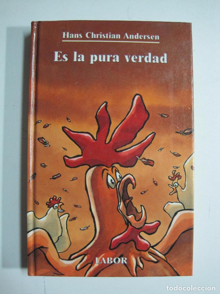Libros: Es la pura verdad / Andersen, Hans Christian - Foto 1