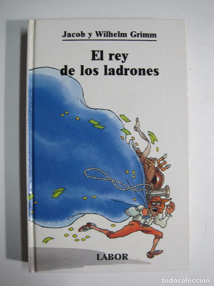 Libros: El Rey de los ladrones / Jacob y Wilhelm Grimm - Foto 1