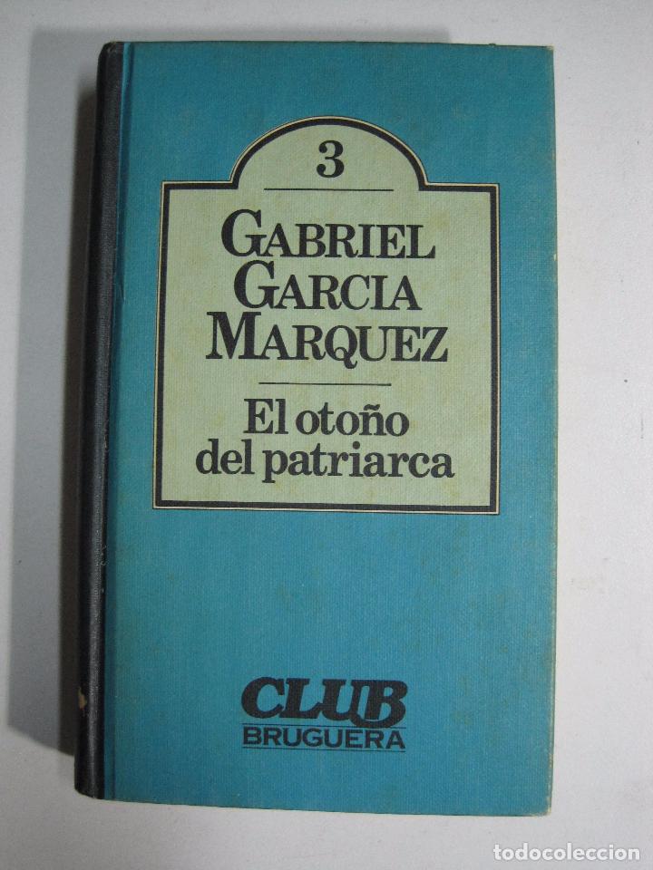 Libros: El Oto&ntilde;o del Patriarca / Garc&iacute;a M&aacute;rquez, Gabriel - Foto 1
