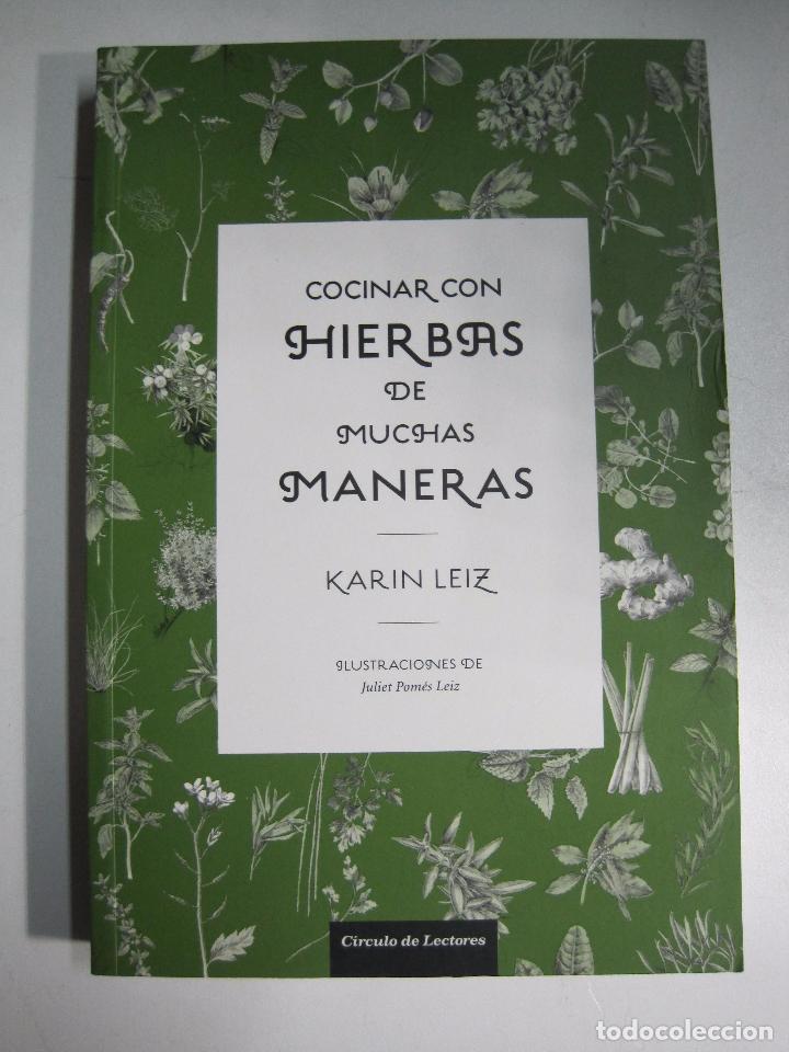 Libros: Cocinar Con Hierbas De Muchas Maneras / Leiz, Karin - Foto 1