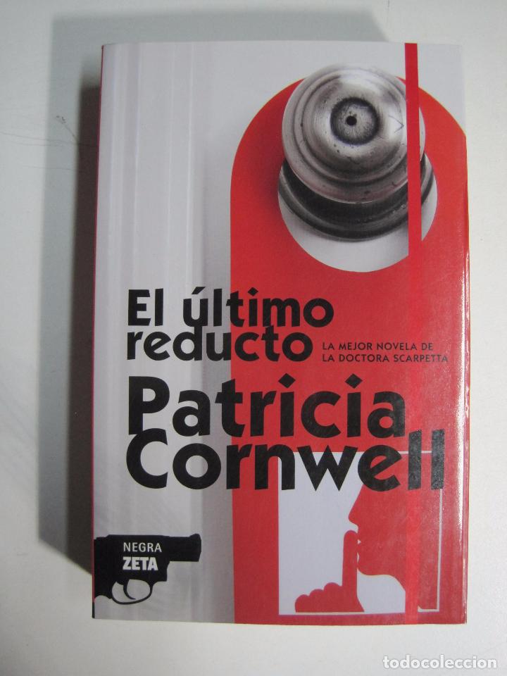 Libros: El ultimo reducto / Patricia Cornwell - Foto 1
