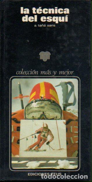 Libros: LA T&Eacute;CNICA DEL ESQU&Iacute;. - Foto 1
