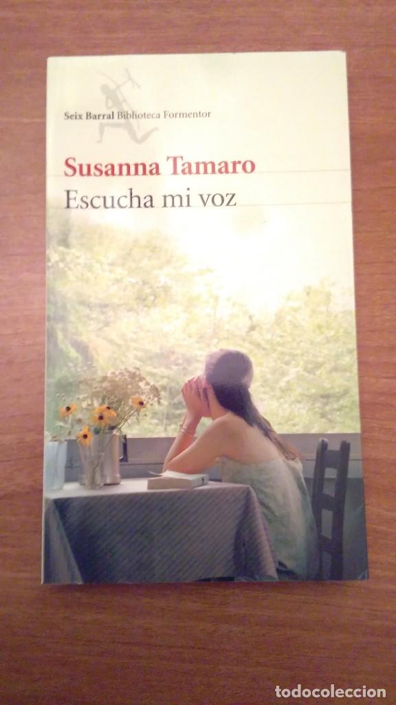 Libros: SUSANNA TAMARO - ESCUCHA MI VOZ - Foto 1