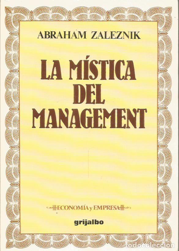 Libros: LA M&Iacute;STICA DEL MANAGEMENT - Zaleznik,Abraham - Foto 1