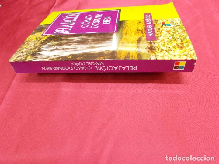 Libros: RELAJACI&Oacute;N COMO DORMIR BIEN. MANUEL MU&Ntilde;OZ. LIBRO-HOBBY. 2004. 1&ordf; EDICI&Oacute;N. - Foto 4