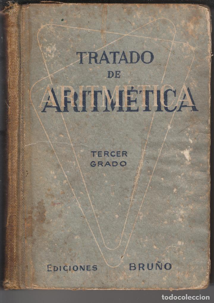 Libros: TRATADO DE ARITM&Eacute;TICA -TERCER GRADO- BRU&Ntilde;O - Foto 1