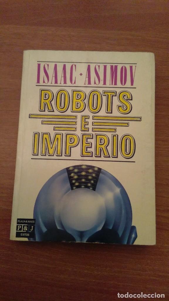 Libros: ISAAC- ASIMOV - ROBOTS E IMPERIO - Foto 1
