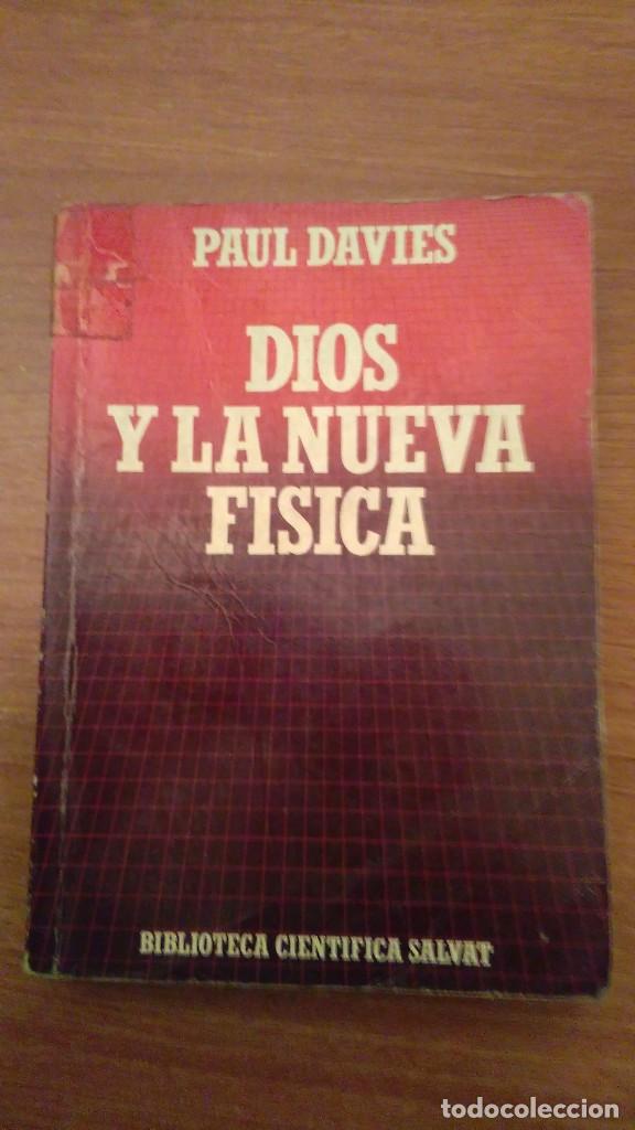 Libros: PAUL DAVIES - DIOS Y LA NUEVA FISICA - Foto 1