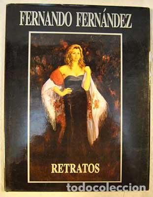 Libros: Fernando Fern&aacute;ndez. Retratos.- Llop S., J. - Foto 1