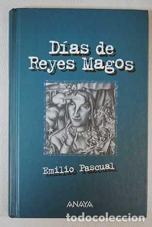 Libros: D&iacute;as de Reyes Magos - Pascual, Emilio - Foto 1
