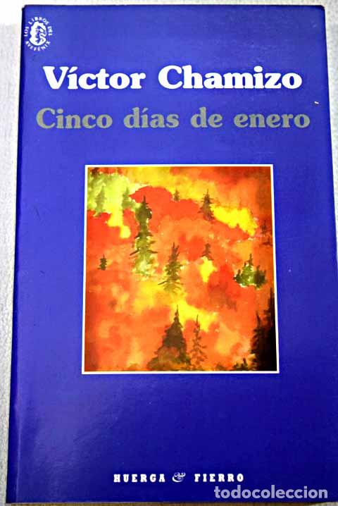 Libros: Cinco d&iacute;as de enero: Chamizo, V&iacute;ctor.- Chamizo, V&iacute;ctor - Foto 1