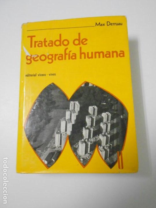 Libros: Tratado de geograf&iacute;a humana - Derruau, Max - Foto 1