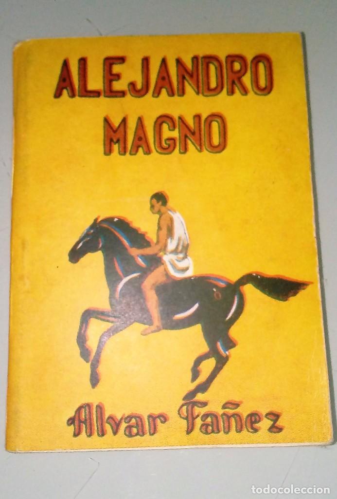Libros: ALEJANDRO MAGNO Alvar Fa&ntilde;ez Antiguo Mini libro Editorial MON - Foto 1