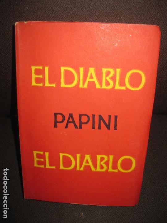 Libros: EL DIABLO. GIOVANNI PAPINI. EMECE DITORES 1954. - Foto 1