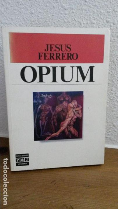 Libros: OPIUM, JESUS FERRERO. - Foto 1