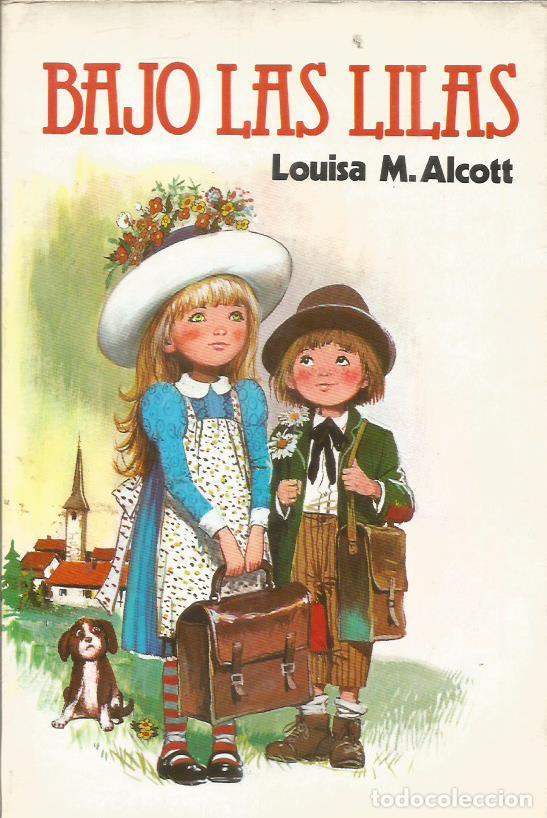 Libros: BAJO LAS LILAS - Alcott,Louise May - Foto 1