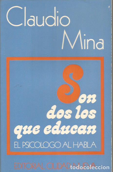 Libros: SON DOS LOS QUE EDUCAN - Mina,Claudio