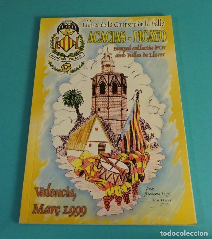 Libros: LLIBRET FALLA ACACIAS - PIVAYO. 1999. FALLAS DE VALENCIA - Foto 1