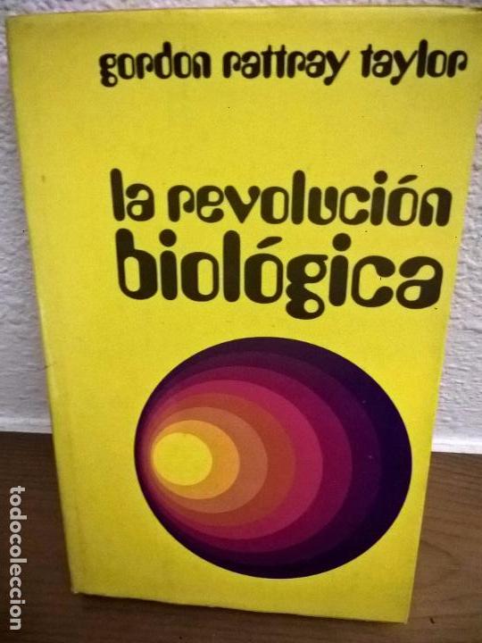 Livros em segunda m&atilde;o: LA REVOLUCION BIOLOGICA, GORDON RATTRAY TAYLOR.BRUGUERA SA