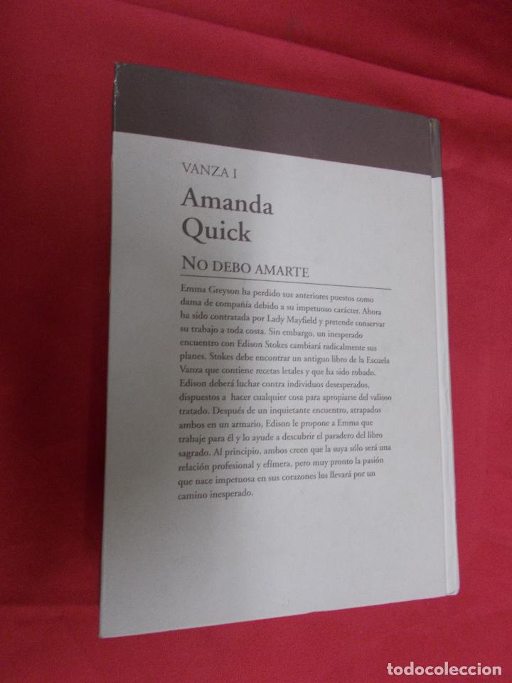 Libros: NO DEBO AMARTE. AMANDA QUICK. RBA. 2008. - Foto 5