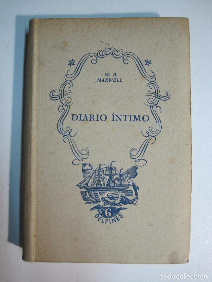 Libros: Diario &iacute;ntimo / W.B. Maxwell - Foto 1