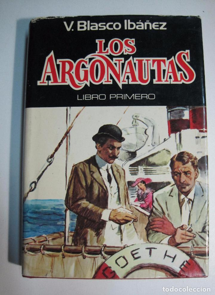 Libros: Los Argonautas, libro primero / Vicente Blasco Iba&ntilde;ez - Foto 1