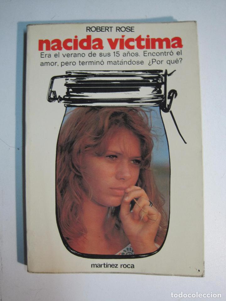 Libros: Nacida Victima / Rose, Robert - Foto 1