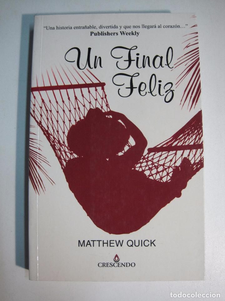 Libros: Un final feliz / Quick, Matthew - Foto 1