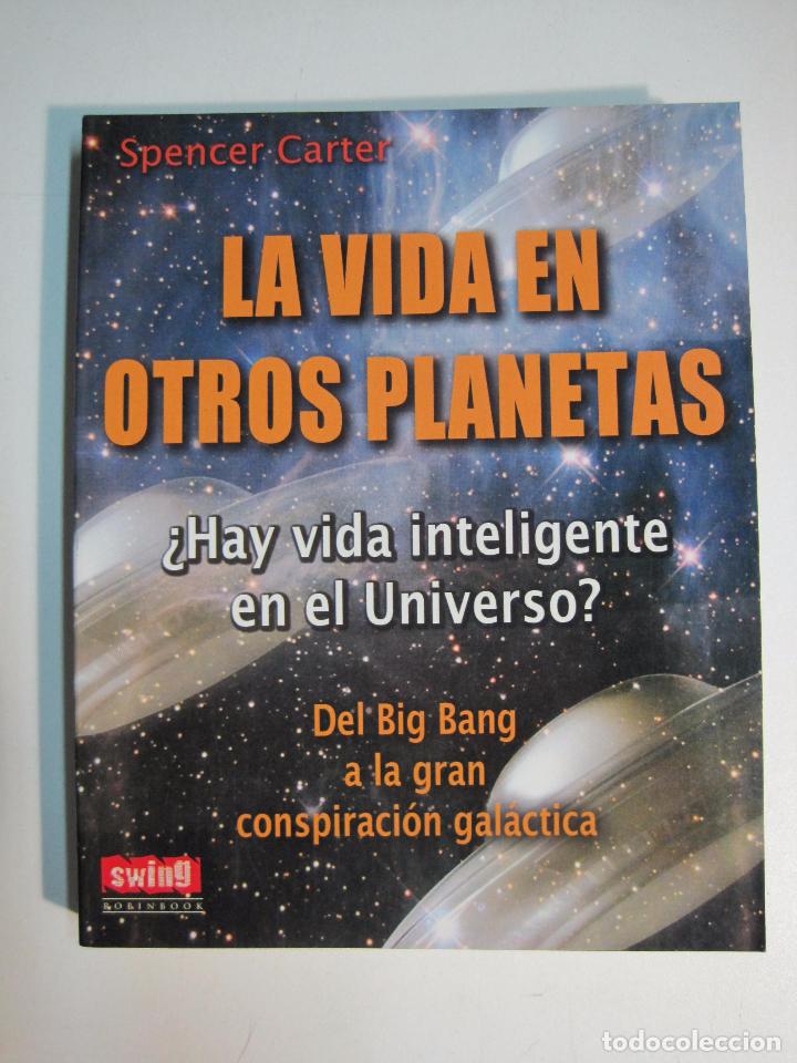 Libros: LA VIDA EN OTROS PLANETAS / CARTER,SPENCER - Foto 1
