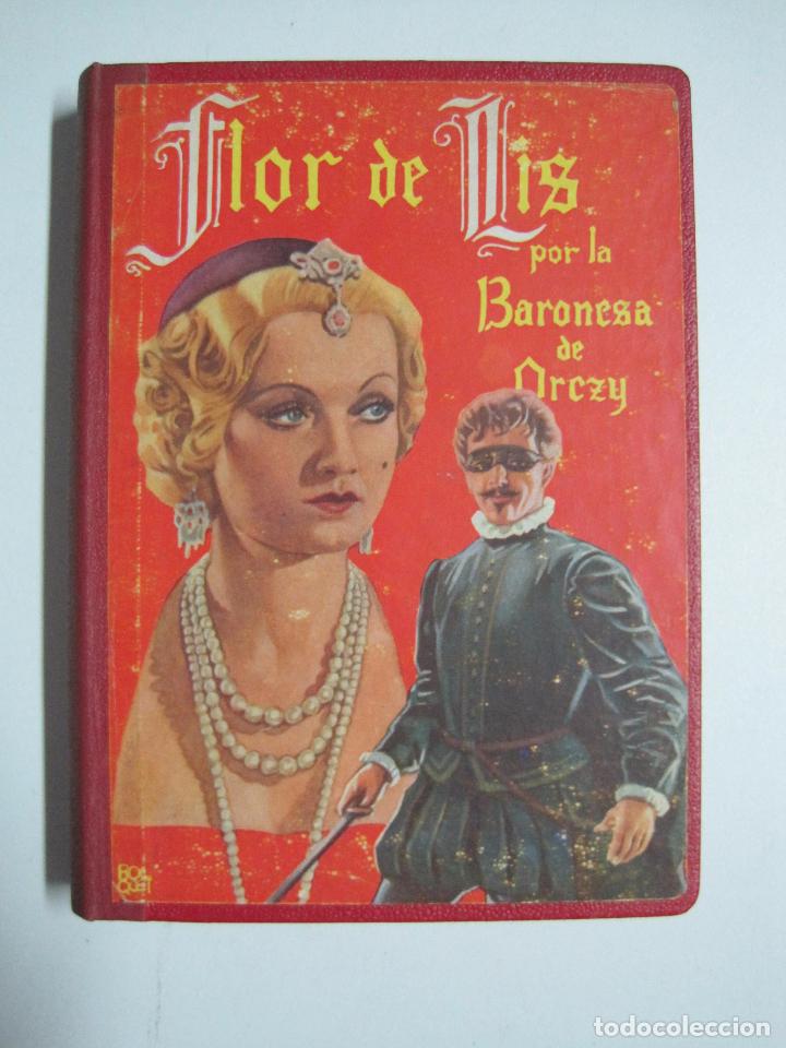 Libros: Flor de Lis, famosas novelas / Baronesa de Orczy - Foto 1