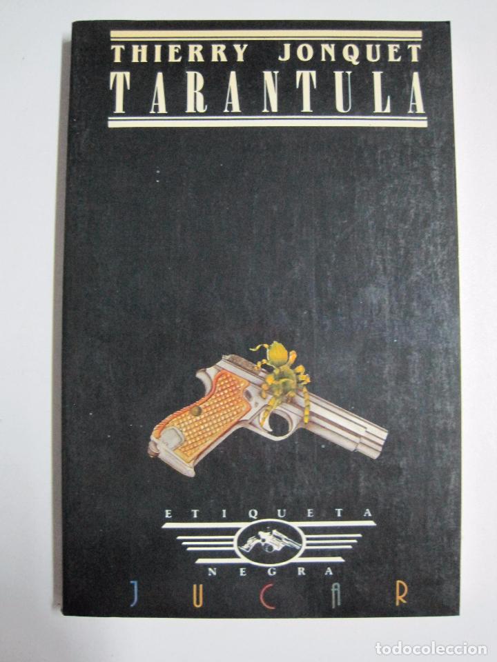 Libros: Tarantula / Thierry Jonquet - Foto 1