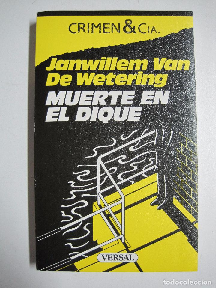 Libros: Muerte en el dique / Van De Wetering, Janwillem - Foto 1
