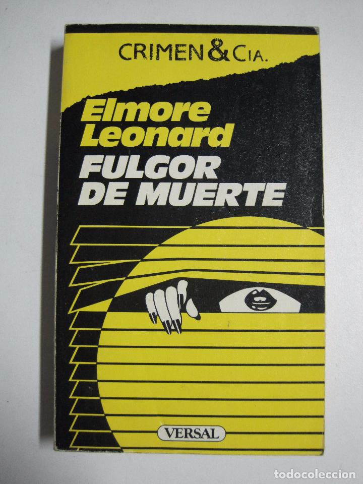 Libros: Fulgor de muerte / Elmore Leonard - Foto 1