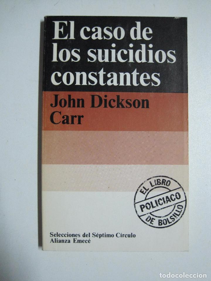 Libros: El caso de los suicidios constantes / Carr, John Dickson - Foto 1