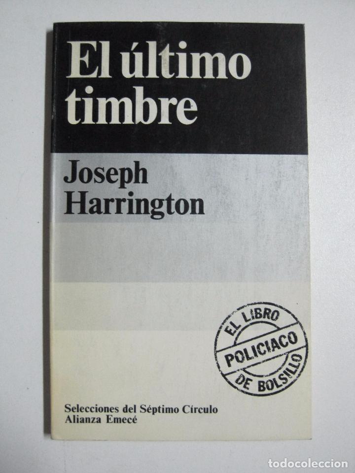 Libros: El &uacute;ltimo timbre / Harrington, Joseph - Foto 1