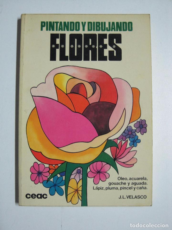 Libros: Pintando y dibujando flores / Jose Luis Velasco - Foto 1