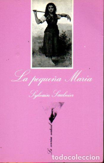 Libros: LA PEQUE&Ntilde;A MAR&Iacute;A. - Foto 1