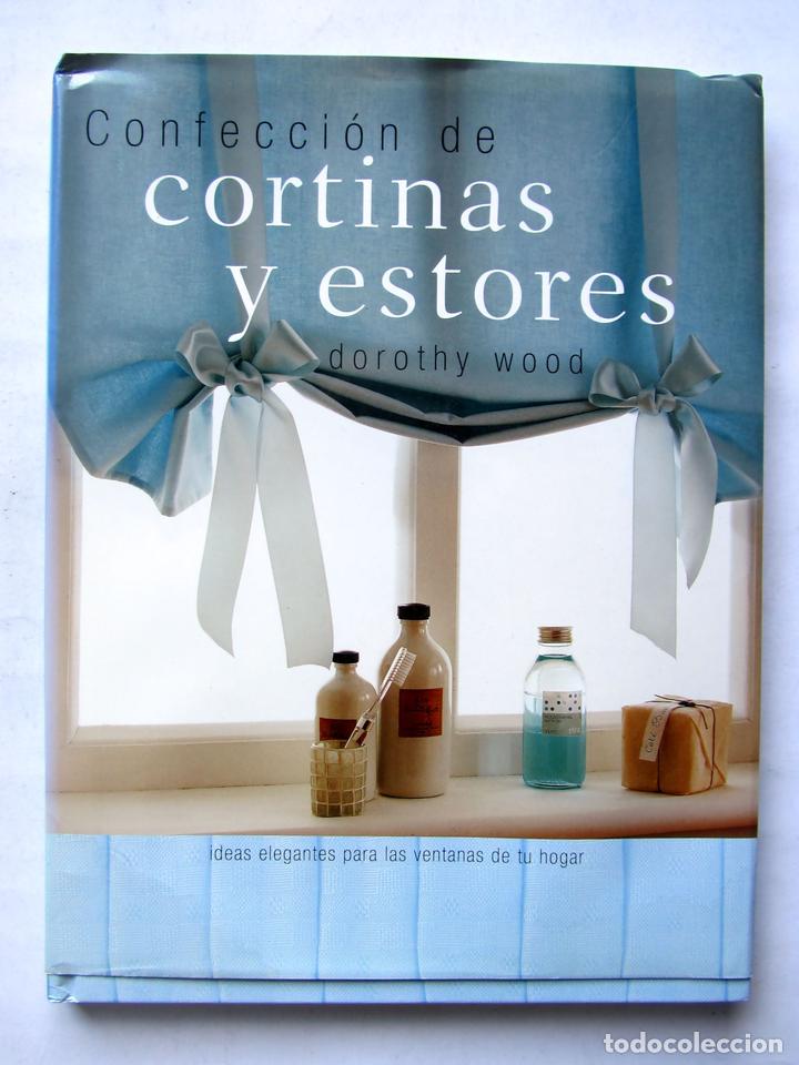 Libros: Confecci&oacute;n de cortinas y estores. Dorothy Wood - Foto 1