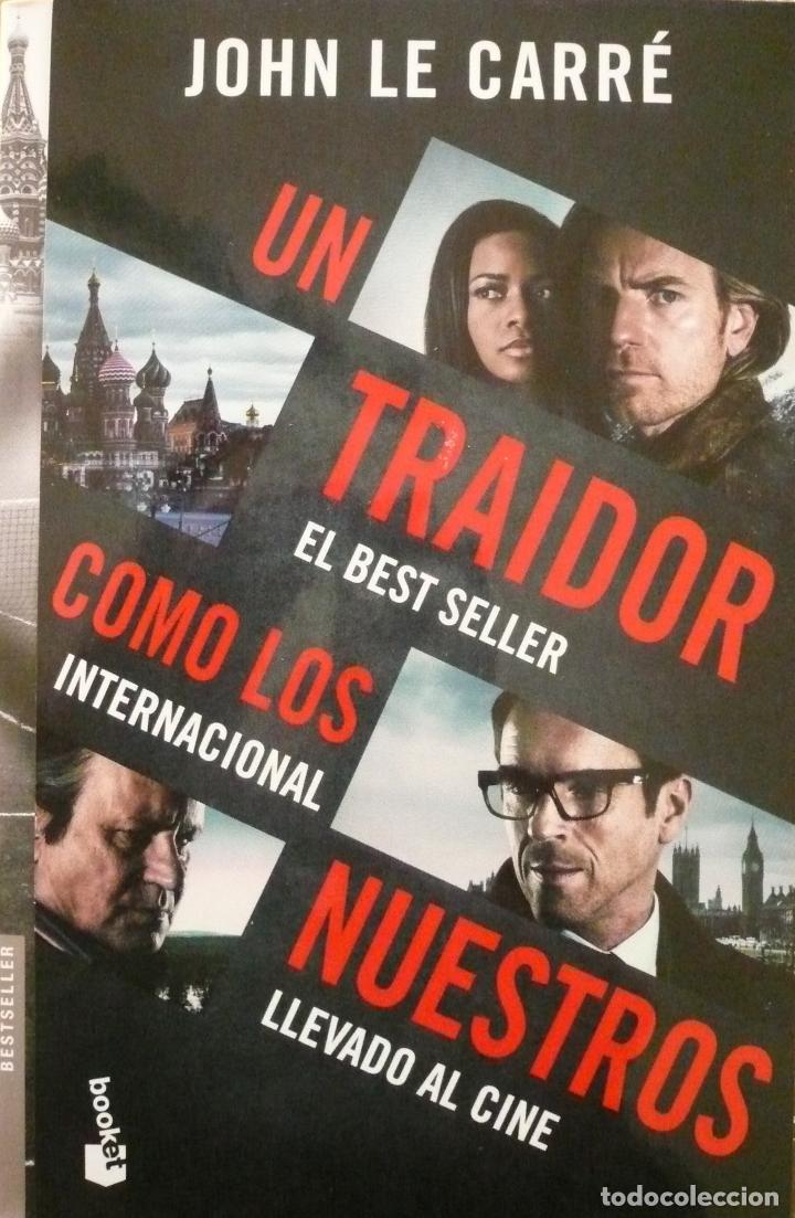B&uuml;cher: JOHN LE CARR&Eacute; / UN TRAIDOR COMO LOS NUESTROS (D-2035)