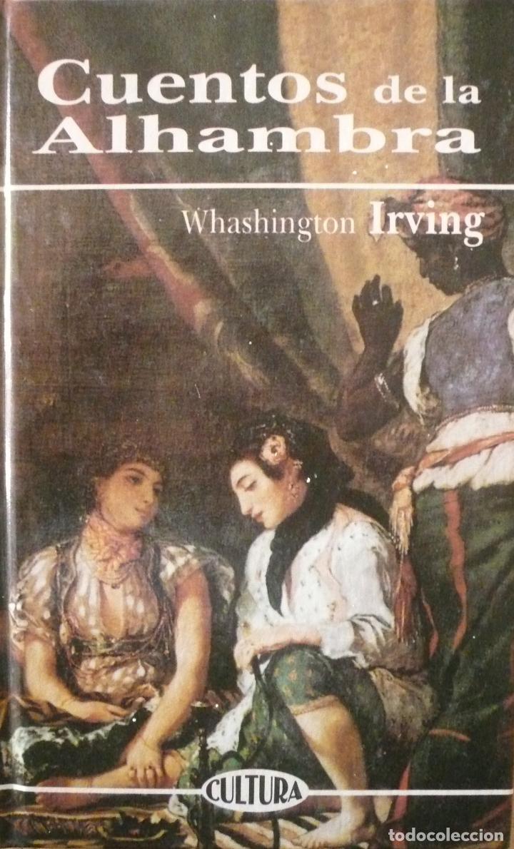 Libros: WHASHINGTON IRVING / CUENTOS DE LA ALHAMBRA  (D-2039) - Foto 1